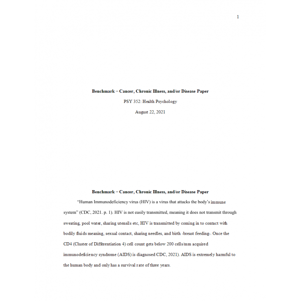 PSY 352 Topic 5 Benchmark Assignment, Cancer, Chronic Illness and or Disease Paper PSY 352 Topic 5 Benchmark Assignment, Cancer, Chronic Illness and or Disease Paper