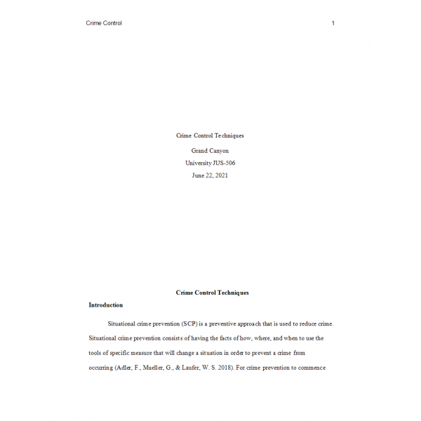 JUS 506 Topic 6 Assignment 1, Crime Control Techniques JUS 506 Topic 6 Assignment 1, Crime Control Techniques