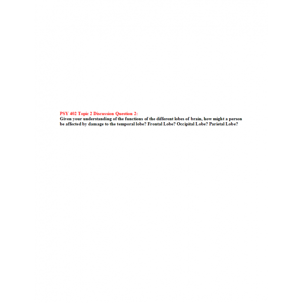 PSY 402 Topic 2 Discussion Question 2 PSY 402 Topic 2 Discussion Question 2