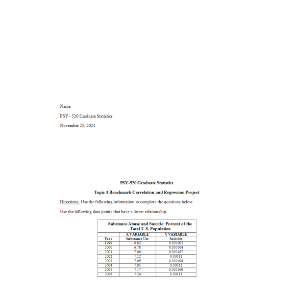 PSY 520 Topic 3 Benchmark Correlation and Regression Project: 2022 PSY 520 Topic 3 Benchmark Correlation and Regression Project: 2022
