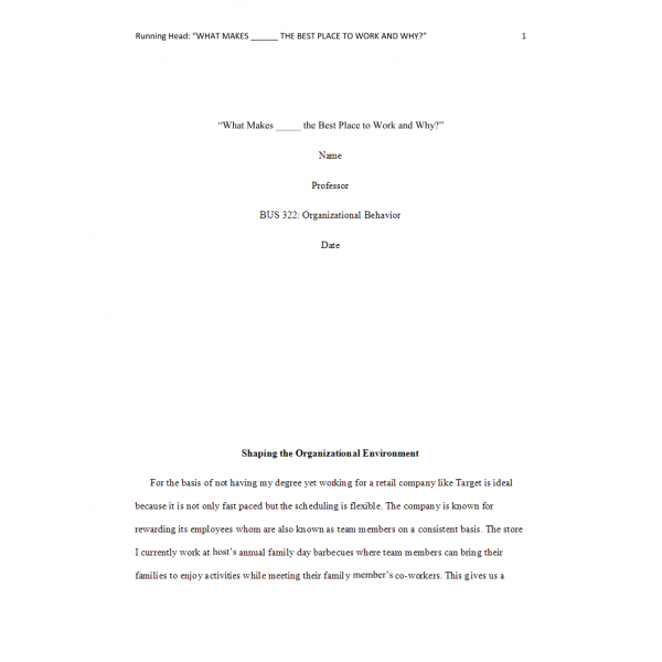 BUS 322 Week 3 Assignment 1, What Makes _____ the Best Place to Work and Why