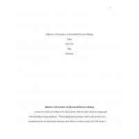 ECO 561 Week 1 Individual Assignment, Influence of Economics on Household Decision ECO 561 Week 1 Individual Assignment, Influence of Economics on Household Decision