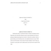 HLT 362V Topic 1 Assignment, Application of Statistics in Health Care HLT 362V Topic 1 Assignment, Application of Statistics in Health Care