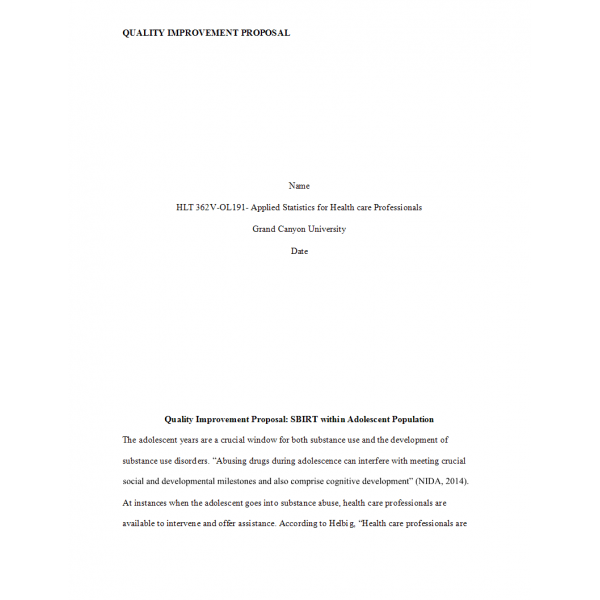 HLT 362V Topic 4 Assignment 1, Quality Improvement Proposal - SBIRT within Adolescent Population HLT 362V Topic 4 Assignment 1, Quality Improvement Proposal - SBIRT within Adolescent Population