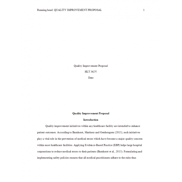 HLT 362V Topic 4 Assignment 3, Quality Improvement Proposal 2 HLT 362V Topic 4 Assignment 3, Quality Improvement Proposal 2