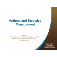 NURS 6521 Week 3 Assignment, Asthma and Stepwise Management NURS 6521 Week 3 Assignment, Asthma and Stepwise Management