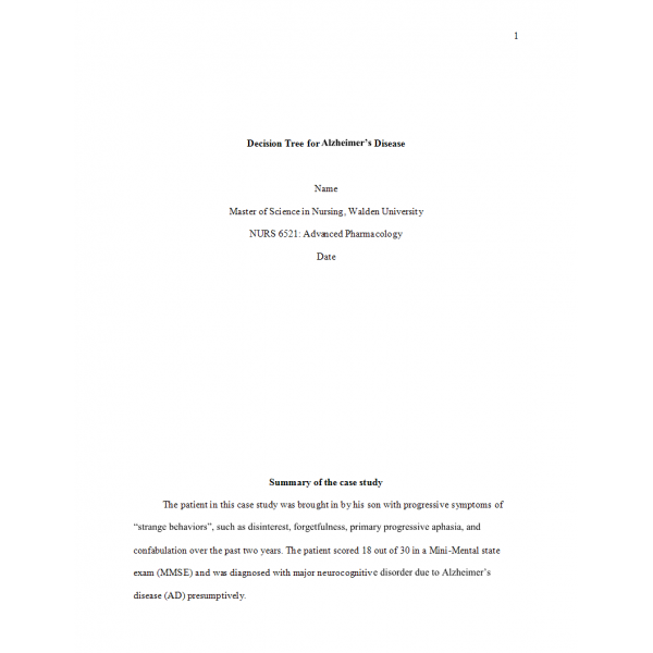 NURS 6521 Week 8 Assignment, Decision Tree for Alzheimer’s Disease NURS 6521 Week 8 Assignment, Decision Tree for Alzheimer’s Disease
