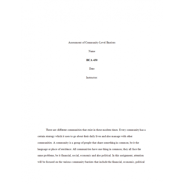 HCA 430 Week 3 Assignment, Assessment of Community - Level Barriers 2 (Health Care)