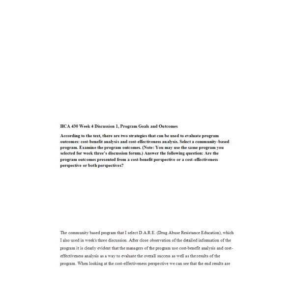 HCA 430 Week 4 Discussion 3, Program Goals and Outcomes