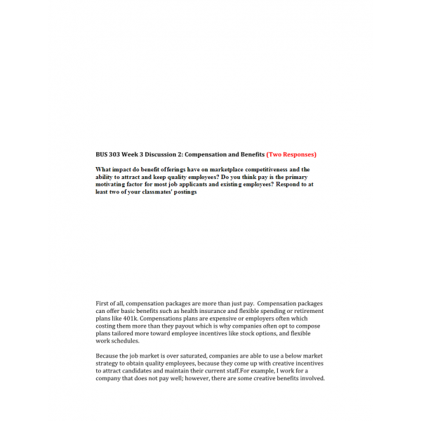 BUS 303 Week 3 Discussion 2, Compensation and Benefits
