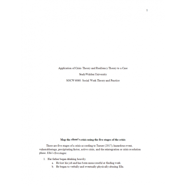 SOCW 6060 Week 5 Assignment, Application of Crisis Theory and Resiliency Theory to a Case Study