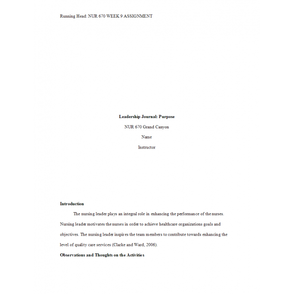 NUR 670 Week 9 Assignment, Leadership Journal - Purpose NUR 670 Week 9 Assignment, Leadership Journal - Purpose