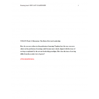 NUR 670 Week 11 Discussion, The Role of Servant Leadership NUR 670 Week 11 Discussion, The Role of Servant Leadership