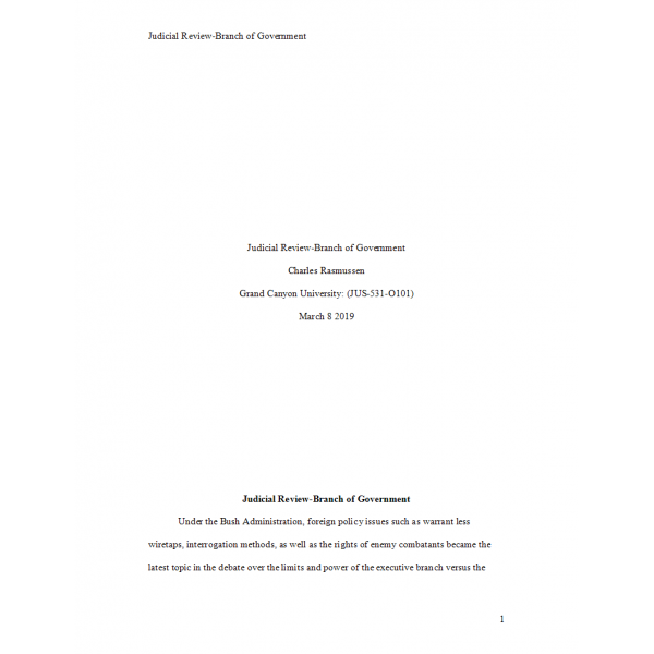JUS 531 Week 2 Assignment 1, Judicial Review - Branch of Government JUS 531 Week 2 Assignment 1, Judicial Review - Branch of Government