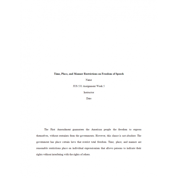 JUS 531 Week 5 Assignment 2, Time, Place and Manner - Restrictions on Freedom of Speechs