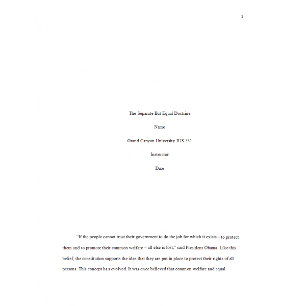 JUS 531 Week 8 Assignment 2, The Separate But Equal Doctrine JUS 531 Week 8 Assignment 2, The Separate But Equal Doctrine