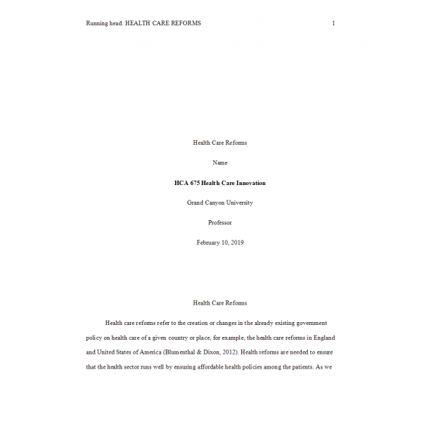 HCA 675 Week 2 Assignment, Health Care Reforms Paper HCA 675 Week 2 Assignment, Health Care Reforms Paper