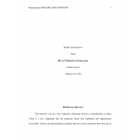 HCA 675 Week 3 Assignment, New Technology Interview HCA 675 Week 3 Assignment, New Technology Interview