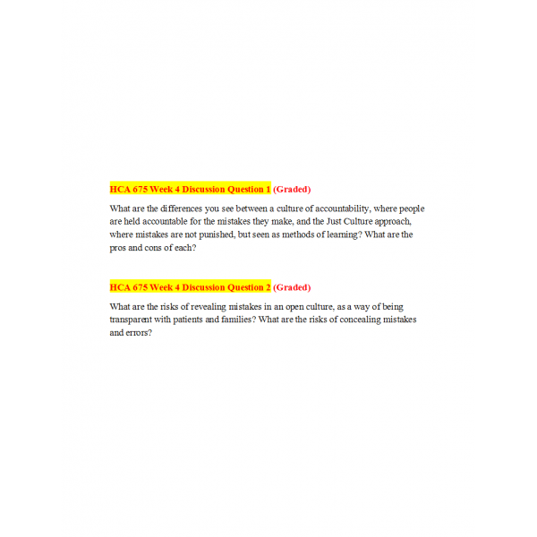 HCA 675 Week 4 Discussion 1 and 2 with Answers HCA 675 Week 4 Discussion 1 and 2 with Answers