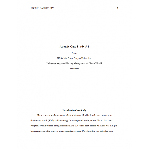 NRS 410V Week 3 Assignment, Case Study; Anemia NRS 410V Week 3 Assignment, Case Study; Anemia
