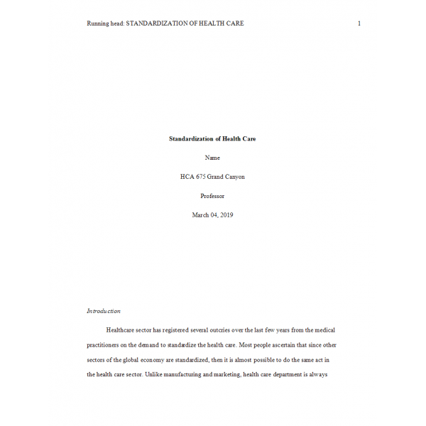 HCA 675 Week 5 Assignment, Standardization of Health Care HCA 675 Week 5 Assignment, Standardization of Health Care