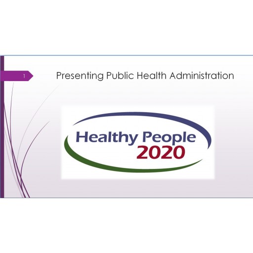 HLT 605 Week 1 Assignment, Public Health Presentation