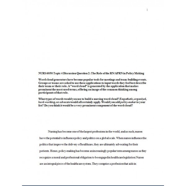 NURS 6050 Module 4 Discussion Question 2, The Role of the RN & APRN in Policy Evaluation